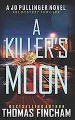 A Killer's Moon: FBI Mystery Thriller 