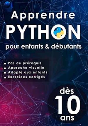 Apprendre python pour enfants & débutants