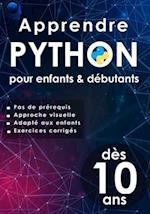 Apprendre python pour enfants & débutants