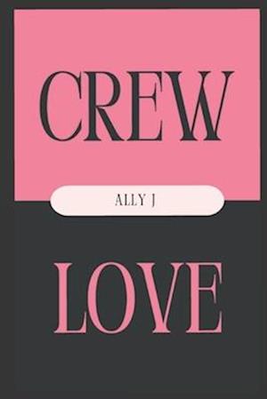 Crew Love