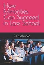 How Minorities Can Succeed in Law School 