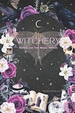 Witchery: Revealing The Magic Within 