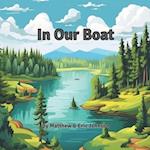 In Our Boat: Fishing book for kids 3-5 