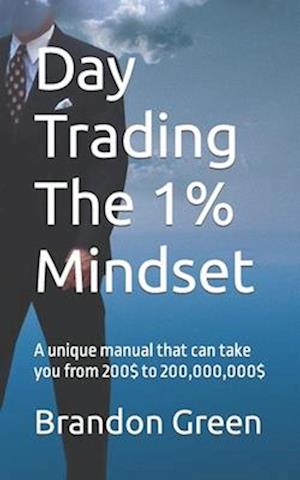 Day Trading The 1% Mindset