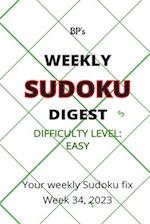 BP'S WEEKLY SUDOKU DIGEST - DIFFICULTY EASY - WEEK 34, 2023 