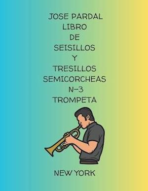 Libro de Seisillos Y Tresillos Semicorcheas N-3 Trompeta