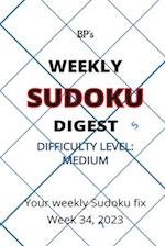 BP'S WEEKLY SUDOKU DIGEST - DIFFICULTY MEDIUM - WEEK 34, 2023 