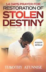 14 Days Prayer for Restoration of Stolen Destiny 