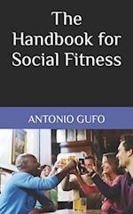 The Handbook for Social Fitness