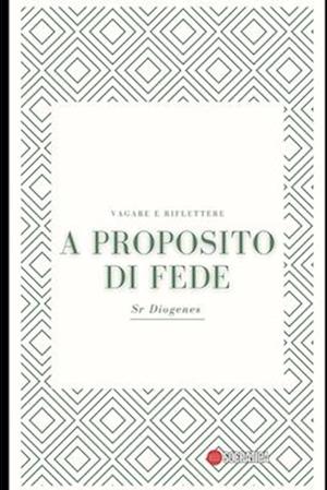 A proposito di Fede