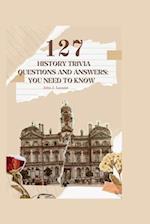 127 History Trivia Questions and Answers: You need to know 