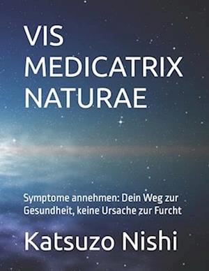 VIS Medicatrix Naturae