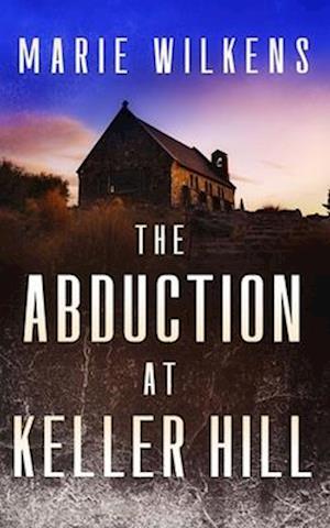 The Abduction at Keller Hill