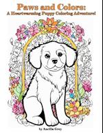 Paws & Colors: A Heartwarming Puppy Coloring Adventure! 
