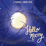 Hello Moony: A Pointing & Waving Book 