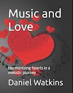 Music and Love: Harmonizing hearts in a melodic journey 