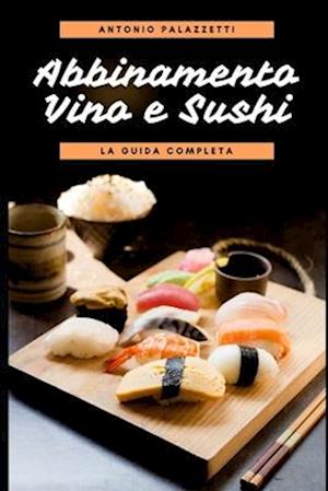 Abbinamento Vino e Sushi