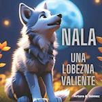 Nala, una lobezna valiente