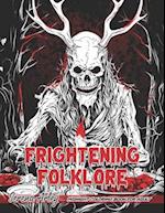 Frightening Folklore Midnight Coloring Book for Adult