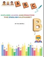 Explore, Learn, and Practice the English Alphabet 