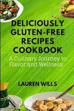 Deliciously Gluten-Free Recipes Cookbook