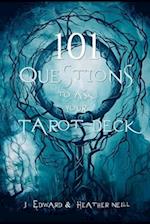 101 Questions to Ask Your Tarot Deck 