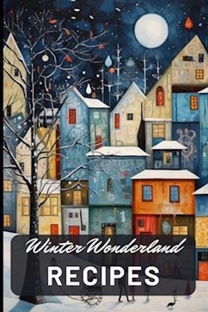 Winter Wonderland: Cuisine