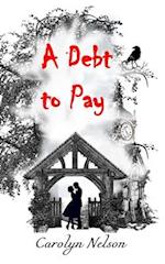 A Debt to Pay 
