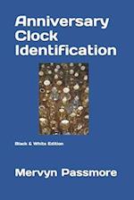 Anniversary Clock Identification: Black & White Edition 