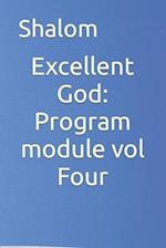 Excellent God: Program module vol Four 