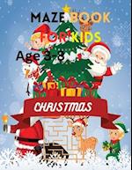 Christmas Maze Book For Kids: Christmas Mazes and Holiday Fun for Kids 