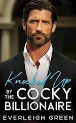 Knocked Up By The Cocky Billionaire: An Enemies To Lovers Age Gap Romance 