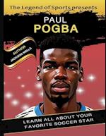 Paul Pogba Book By Legend of Sport. The hero soccer player of Manchester United book for kids 