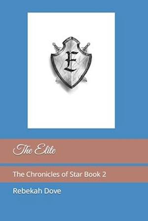 The Elite: The Chronicles of Star Book 2