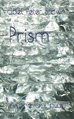 Prism: A one-act play 