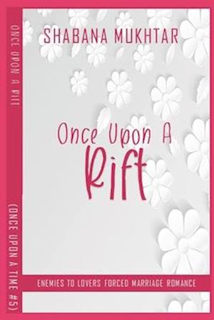 Once Upon a Rift: Enemies To Lovers Forced Marriage Romance