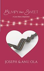 Bumpy But Sweet: A Love Story Unpacked 