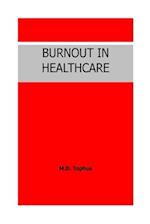 Burnout in Healthcare. 