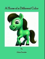 A Horse of a Different Color 