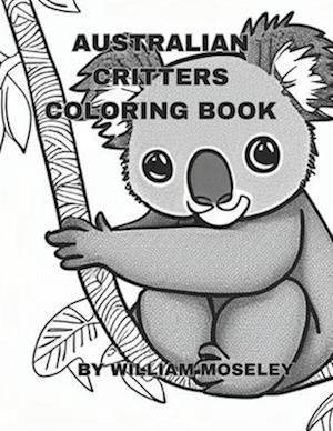 AUSTRALIAN CRITTERS COLORING BOOK