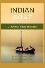 INDIAN G.O.A.T.: 11 Greatest Indians of All Time 