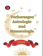 Vorhersagen Astrologie und Numerologie