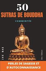 50 Sutras de Bouddha (Commentés)