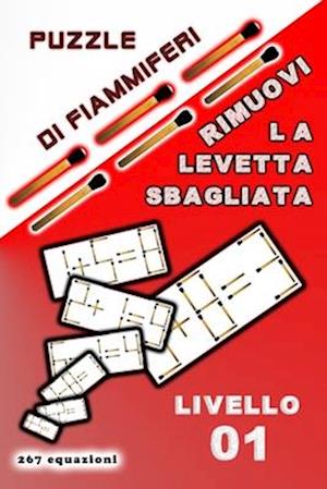 Puzzle di fiammiferi Rimuovi la levetta sbagliata