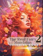 The Real Fairy Mandalas 2: Coloring book 