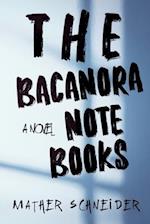 The Bacanora Notebooks 