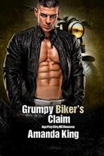 Grumpy Biker's Claim: Age Play DDlg MC Romance 