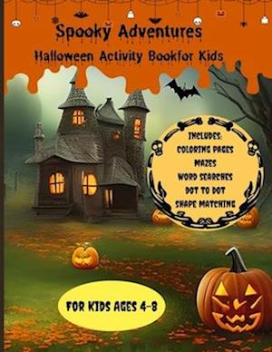 Spooky Adventures: Halloween Activity Book