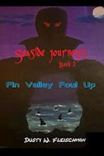 Seaside Journeys Book 2: Fin Valley Foul Up 