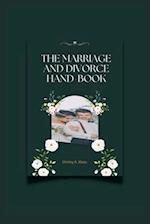 THE MARRIAGE AND DIVORCE HAND-BOOK 